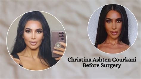 christina ashten gourkani before and after|Christina Ashten Gourkani: Chilling detail in final Instagram post。